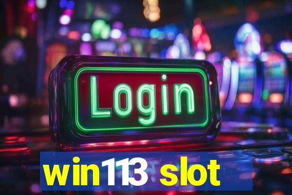 win113 slot