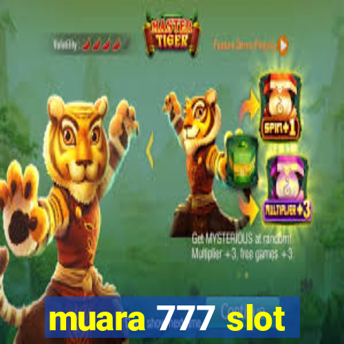 muara 777 slot