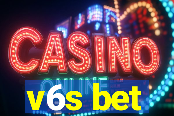 v6s bet