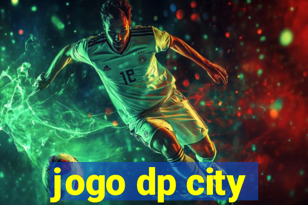 jogo dp city