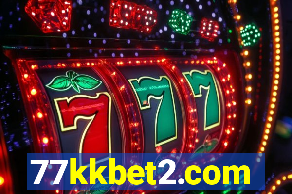 77kkbet2.com