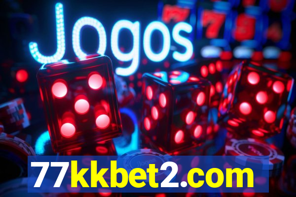 77kkbet2.com