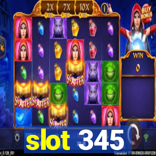 slot 345