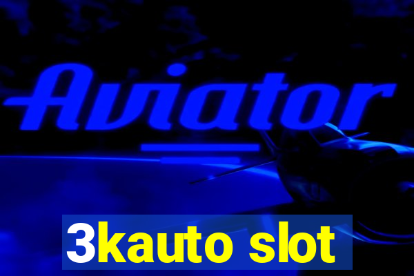 3kauto slot