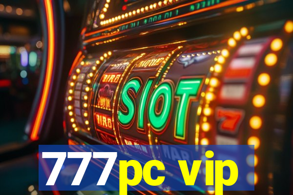 777pc vip