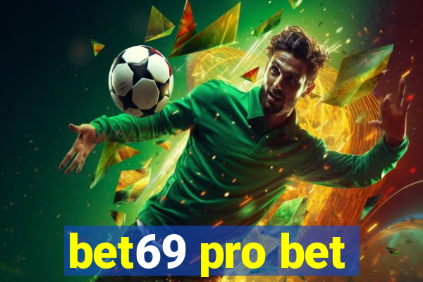 bet69 pro bet