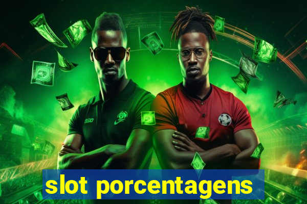 slot porcentagens