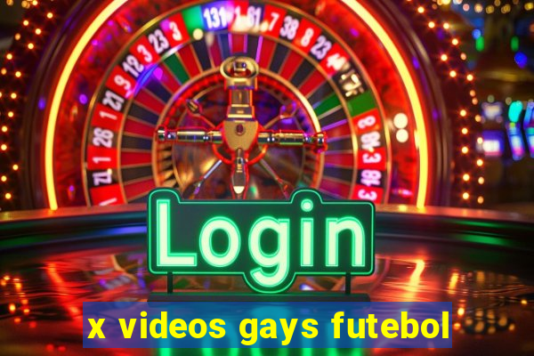 x videos gays futebol