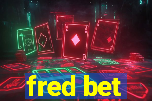 fred bet