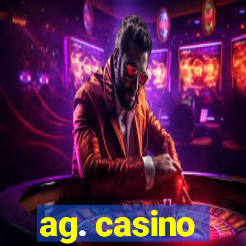 ag. casino