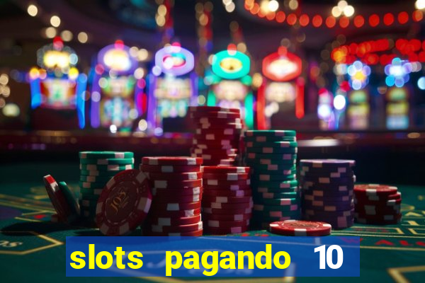 slots pagando 10 no cadastro facebook