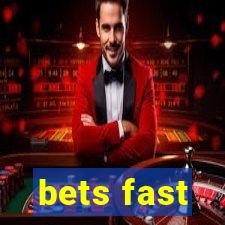 bets fast