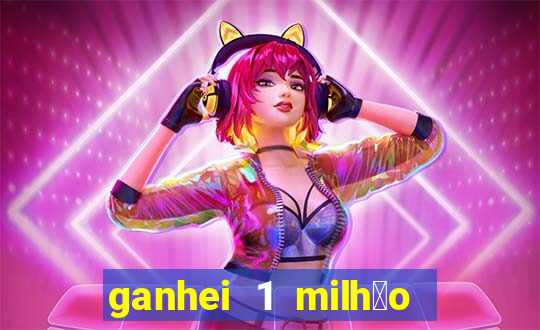 ganhei 1 milh茫o na bet365