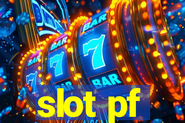 slot pf