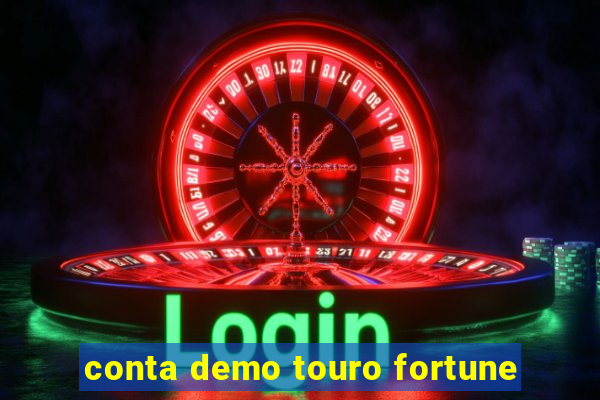 conta demo touro fortune