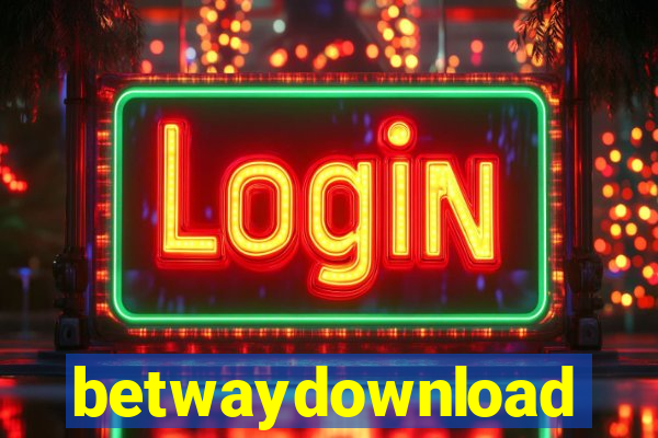 betwaydownload