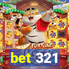 bet 321