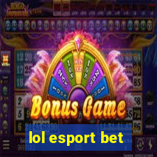 lol esport bet