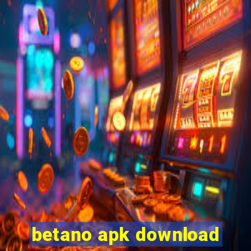 betano apk download