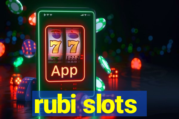 rubi slots