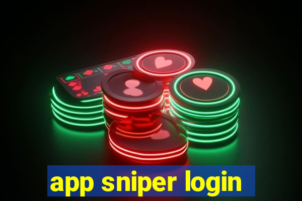 app sniper login