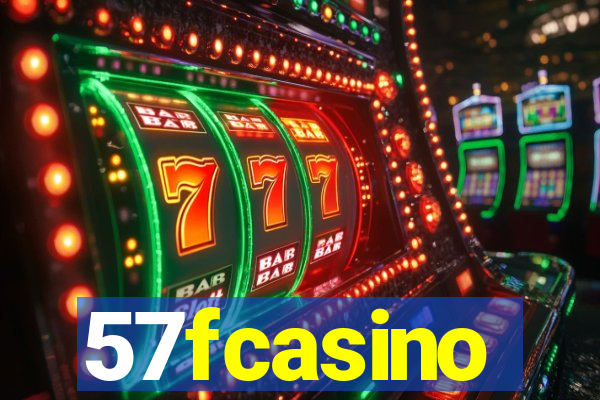 57fcasino