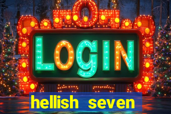 hellish seven deluxe slot online