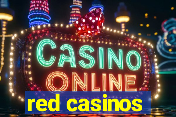 red casinos