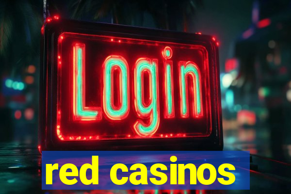 red casinos