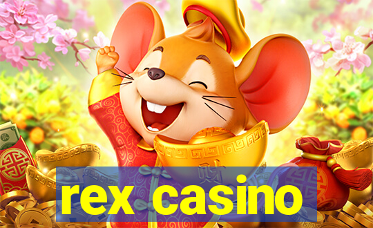 rex casino