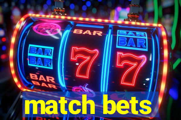 match bets