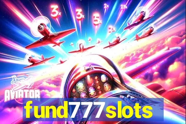 fund777slots