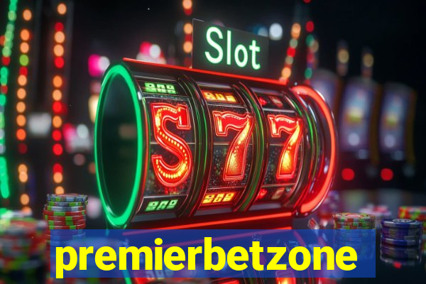 premierbetzone aposta online