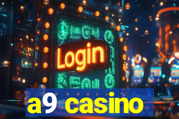 a9 casino