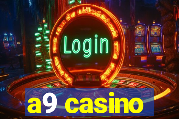 a9 casino