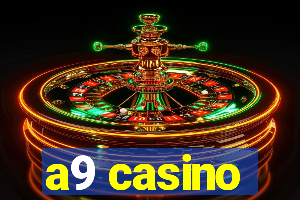 a9 casino