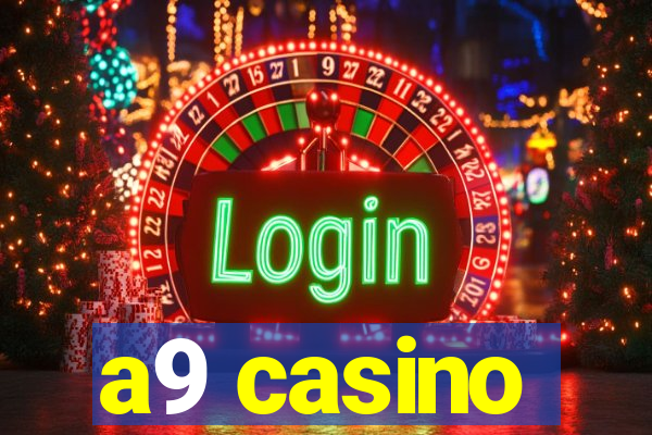 a9 casino