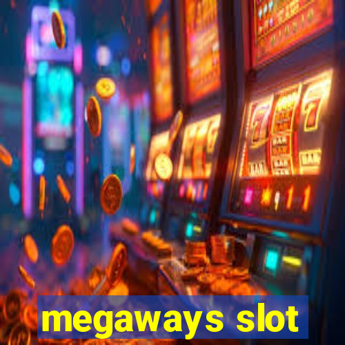 megaways slot