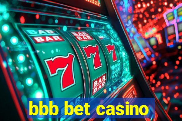 bbb bet casino