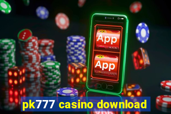 pk777 casino download