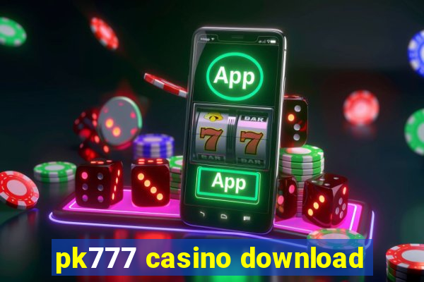 pk777 casino download