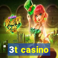 3t casino