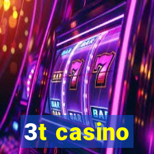 3t casino