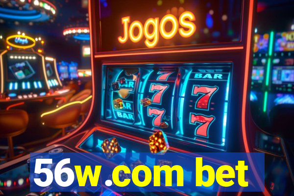 56w.com bet