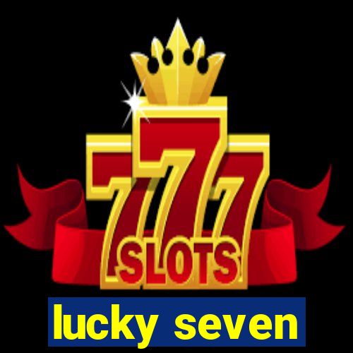 lucky seven