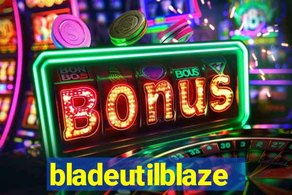 bladeutilblaze