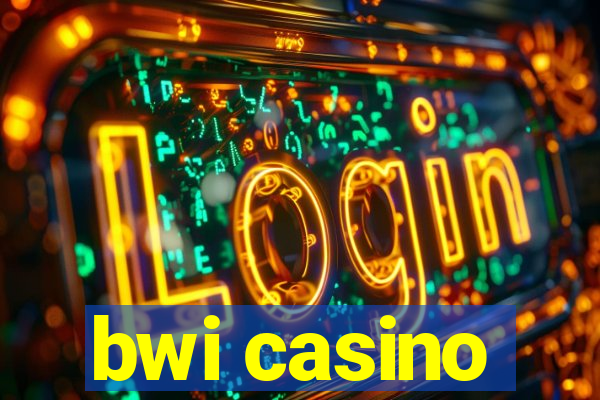 bwi casino