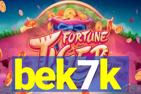 bek7k