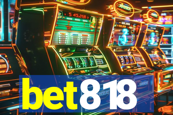 bet818