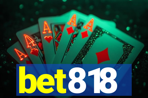 bet818